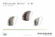 Phonak Brio 3 R - phonakpro.com · PR70 PR41 PR48 ANSI code 7005ZD 7002ZD 7000ZD Replacement battery This hearing aid requires zinc-air batteries. Identify the correct battery size