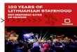 100 YEARS OF LITHUANIAN STATEHOOD - bri.ucla.edu · The secret cultural society of Lithuanian intellectuals – the Twelve Vilnius Apostles – was created during the strictest years