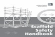 SAUDI ARAMCO - askmaaz.com · SAUDI ARAMCO SCAFFOLD SAFETY HANDBOOK Issued by Loss Prevention Department Published by Training and Career Development May 2001 This Scaffold Safety