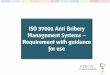 ISO 37001 Anti Bribery Management Systems Requirement with ...jomcal.malaga.eu/opencms/export/sites/jomcal/.galeria-descargas/IX... · UNE ISO 19600 . El valor de la confianza 11