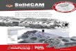 with revolutionary iMachining, fully Integrated in SolidWorks · SolidWorks CAD software, we are actually building our CAM programming within SolidWorks.” “This approach shortens