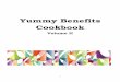 Yummy Benefits Cookbook - nutrition.va.gov · Source: 1,001 Delicious Recipes for People with Diabetes Submitted by: Barbara Nolan, MS, RD, CDE, CD Ingredients: 1 ½ c chopped onion