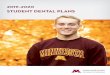 STUDENT DENTAL PLANS - shb.umn.edu · Insurance Terms Defined Annual maximum: The maximum amount a dental plan will pay toward your dental care from 9/1/17 - 8/31/18. Deductible: