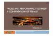 “AGILE AND PERFORMANCE TESTING?“ A CONTRADITION OF … · Identify Test Environment 2. Identify Performance Acceptance Criteria 3. Plan and Design Tests 4. Configure Test Environment