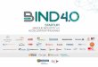 1. Introducing the BIND 4.0 Program - files.messe.defiles.messe.de/abstracts/90746_GB_BIND_4_0.pdf · 5 MAIN OBJECTIVES AND ADVANTAGES OF BIND 4.0 •Access to talent •Incorporates