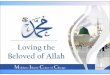 Loving the Beloved of Allah - promisedmehdi.com fileEid Milad-un Nabi • It is an obligation to express happiness for the Prophet coming to us. As Allah (SWT) said in Qur'an: –"Of