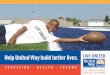 Help United Way build better lives. - uwerieco.org FINAL.pdf · JACK HAPLEA Retired-United Way AMY SKOLNIK Stein Hospice Service, Inc. JOLYNNE MARSH Cleveland Clinic DR. EUGENE SANDERS