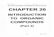 DATE DUE NAME PER iNTRODUCTiON TO ORGANiC COMPOUNDS fileIn addition, you see in the example above that theposition of —OH (“hydroxy”) group is not included in the names of cyclic