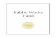 Public Works - Josephine County Online-HOME Works Budget 2015-16.pdf · JOSEPHINE COUNTY Public Works Fund Description The Public Works Fund was formed effective July 1, 2007. It
