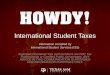 International Student Taxes - iss.tamu. Students/Taxes-18A.pdfآ  International Student Taxes Information