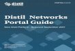 Distil Networks Portal Guide · PORTALGUIDE Distil Networks Portal Guide New Distil Platform - Released September 2017 (w)  (e) sales@distilnetworks.com (p) 415-413-0831
