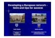 Developing a European network - hints and tips for success · School of Nursing and Midwifery, Trinity College Dublin, University of Dublin . Overview Types of EU funding available