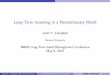 Long-Term Investing in a Nonstationary World · Long-Term Investing in a Nonstationary World John Y. Campbell Harvard University NBER Long-Term Asset Management Conference May 9,