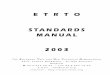 ETRTO Standards Manual - Bushie Utebushie39.com.au/wp-content/uploads/2015/12/ETRTO-Standards-Manual-2003.pdf · l’ETRTO pour utilisation avec une dési-gnation de dimension de