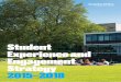 Student Experience and Engagement Strategy 2015–2018 · An excellent student experience is characterised An excellent by a student being meaningfully engaged with their chosen university