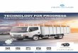 TECHNOLOGY FOR PROGRESS - 4.imimg.com · • Effective braking with Load Conscious Regulating Valve (LCRV) 330+ Touch points across the nation Low idle drive away, for easier ascend