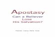 Apostasypastorlarrydelacruz.weebly.com/uploads/1/4/7/2/...lose_his_salvation…  · Web viewIf we say that we have not sinned, we make Him a liar and His word is not in us. We shall