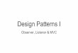 Design Patterns I - dbs.ifi.lmu.de · Was sind Design Patterns? - Entstehung Sammlung von Entwurfsmustern von Architekt Christopher Alexander zwischen 1977 und 1979 Verwendung in