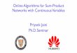 Online Algorithms for Sum-Product Networks with Continuous ...pjaini/downloads/Seminar_1_slides.pdf · Online Algorithms for Sum-Product Networks with Continuous Variables Priyank
