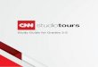 Study Guide for Grades 3-5 - cnn-tours-bucket-prd.s3 ... Studio Tours... · Studio 3 Atrium Studio 7E Digital Hub CNN gets some of its headlines from social media and actively monitors