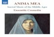 ANIMA MEA - Naxos Music Library · Magnificat anima mea Dominum(My soul doth magnify the Lord) ! is Maryʼs hymn of praise after the proclamation of the birth of Jesus (Luke 1, 46-55)