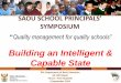 Building an Intelligent & Capable State - SAOU · “Quality management for quality schools” Building an Intelligent & Capable State DG: Department of Basic Education Mr HM Mweli