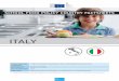 IT Italy FactSheet - European Commission · ITALY School food policy 1 (voluntary) “LINEE DI INDIRIZZO NAZIONALE PER LA RISTORAZIONE SCOLASTICA” Developed by Ministry of Health