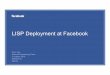 LISP Deployment at Facebook - . Project Cakewalk LISP for v6 . Production v4 Public v4 LB v4 LB v4 FB