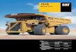 Specalog for 797B Mining Truck, AEHQ5511 · 3 Safety Caterpillar sets the standard when it comes to safety in the design and manufacturing of heavy equipment for the mining industry