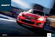 More - suzuki.com.au · Equally impressive is the Swift’s precise handling and suspension setting, which is a reflection of the extensive testing on the diverse road surfaces of