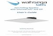 2x2 Ceiling Speaker with InformaCast and SIP - Wahsega · 2x2 Ceiling Speaker with InformaCast ... Labs product is designed, developed and manufactured in the USA, ensuring a superior