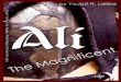 Ali The Magnificent - shiapdfresources.files.wordpress.com · Chapter 2 BIRTH OF ALI Hazrat Ali (A.S.) was born in the Holy Kaaba at Mecca on Friday, the 13th day of Rajab, 600 A.D