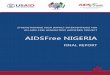 AIDSFree Nigeria Final Report · • Finalize state policies that were drafted with AIDSFree support and disseminate them as needed. • Cost and budget HCWM and IPC policies and