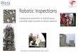 Robotic Inspections - easyfairs.com · •Inspection data for API-653 EEMUA-159 Introduction High definition visual and thermal inspections by using aerial robots (drones) of welds,