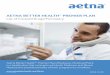 List of Covered Drugs/Formulary - Aetna Medicaid · Aetna Better HealthSM Premier Plan (Medicare-Medicaid Plan) is a health plan that contracts with both Medicare and Illinois Medicaid