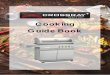 Cooking Guide Book… · COOKING & TEMPERATURE SETTINGS BURNER(S) IN USE FOR WHAT TYPE OF COOKING/ FOOD TYPE Low and slow oven 110C No. 1 Burner LOW (1x Grill plate, 2x Hotplate)