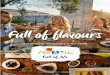 Full of flavours - Business HTZ · Croatian Eno-Gastronomy Don´t fill your life with days, fill your days with life. discover your story at croatia.hr Full of flavours photo by ivo