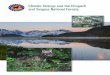 Climate Change and the Chugach and Tongass National Forests · While climate change impacts to the Chugach and Tongass National Forests are the specific focus in this synthesis, there