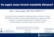 John L Sievenpiper, MD, PhD, FRCPC1,2,3,4 Associate ... · –Canadian Cardiovascular Society (CCS) 2016 Dyslipidemia Guidelines Update –European Association for the Study of Diabetes