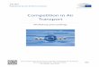 Competition in Air Transport - europarl.europa.eu2018... · the current situation of competition in air transport using the proposed regulation on Safeguarding competition in air