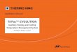 TriPac™ EVOLUTION - thermoking.com · 2 TriPac EVOLUTION Installation Manual Release History Released (06/13) Rev. 1 (07/13) Pages 94-99: Updated heater start- up procedures for