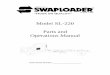 Model SL-220 Parts and Operations Manual · SWL Pre-Delivery Check List Page 2 Revision A III. CONTROLS Controls easy to operate from driver’s seat. Movement of controls correct,