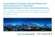EXTRACTING BUSINESS INSIGHTS FROM MANAGED FIX SERVICES · Managed FIX services are evolving from infrastructure service solutions into robust connectivity ecosystems that provide