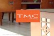F a l l W i n t e r 2 0 1 2 - TMC Furniture - Home · About Us TMC is committed to the importance of strong design, lasting quality and exceptional service to our customers. Since