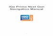 iGo Primo Next Gen Navigation Manual - Axxera Mobile Audio ... iGo Primo Next Gen...آ  iGo Primo Next