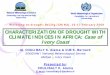 CHARACTERIZATION OF DROUGHT WITH CLIMATE INDICES IN … · - During period 1982-1983, 93% of regions affected by drought in Ivory Coast were detected with SPI; - In 1998, the success