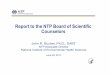 Report to the NTP Board of Scientific Counselors; John ... · National Toxicology Program Report to the NTP Board of Scientific Counselors John R. Bucher, Ph.D., DABT NTP Associate