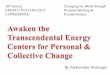 By Aleksandar Imsiragic - cdn.ymaws.com · In addition to the seven classical energy centers (chakras), we also have “higher,” transcendental energy centers that are connected