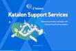 Katalon Support Services - d1h3p5fzmizjvp.cloudfront.net · Katalon Support Services ﬁt automation teams of all sizes across all industries Business Enterprise Enterprise Premium