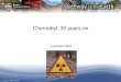 Chernobyl: 30 years on - University of Bathpeople.bath.ac.uk/exxbgs/Chernobyl 30 years on.pdf · © NERC All rights reserved 26th April 1986 • Explosions in reactor 4 • 400 times